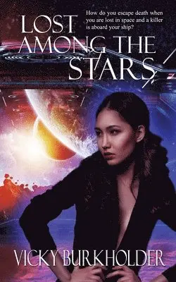 Vicky Burkholder - Lost Among the Stars, Häftad. Tillgänglighet: Lägg i varukorg