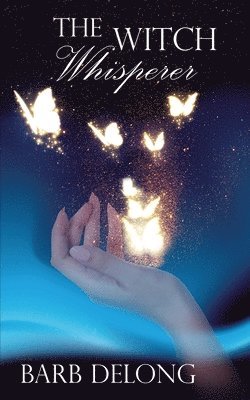 Barb DeLong - Witch Whisperer, Häftad. Tillgänglighet: Lägg i varukorg