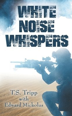 T S Tripp - White Noise Whispers, Häftad. Tillgänglighet: Lägg i varukorg