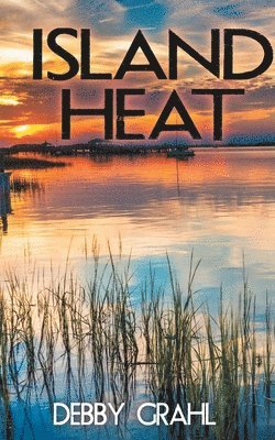 Debby Grahl - Island Heat, Häftad