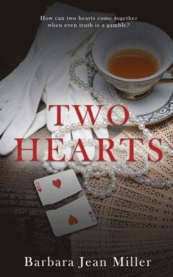 Barbara Jean Miller - Two Hearts, Häftad