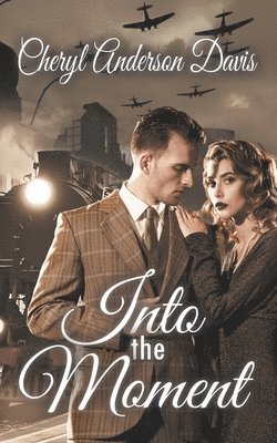 Cheryl Anderson Davis - Into the Moment, Häftad