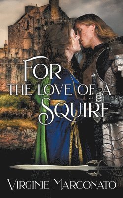 Virginie Marconato - For the Love of a Squire, Häftad