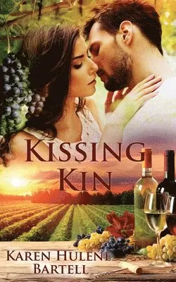 Karen Hulene Bartell - Kissing Kin, Häftad. Tillgänglighet: Lägg i varukorg