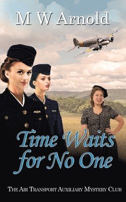 M W Arnold - Time Waits for No One, Häftad