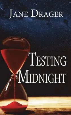 Jane Drager - Testing Midnight, Häftad. Tillgänglighet: Lägg i varukorg