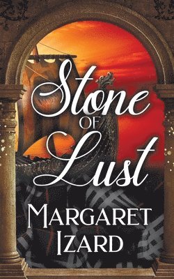 Margaret Izard - Stone of Lust, Häftad