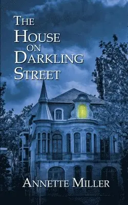 Annette Miller - House on Darkling Street, Häftad. Tillgänglighet: Lägg i varukorg