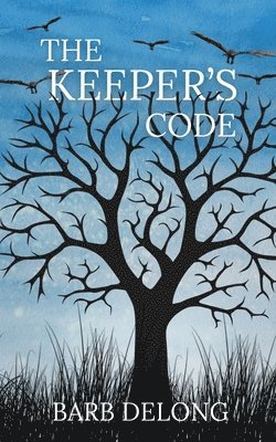 Barb DeLong - Keeper's Code, Häftad. Tillgänglighet: Lägg i varukorg