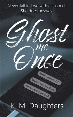 K M Daughters - Ghost Me Once, Häftad