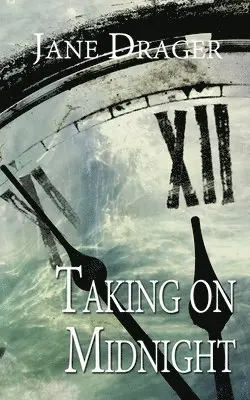Jane Drager - Taking on Midnight, Häftad. Tillgänglighet: Lägg i varukorg
