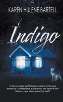 Karen Hulene Bartell - Indigo, Häftad. Tillgänglighet: Lägg i varukorg