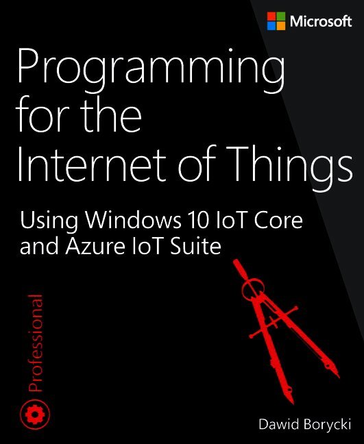 Dawid Borycki - Programming for the Internet of Things, Häftad