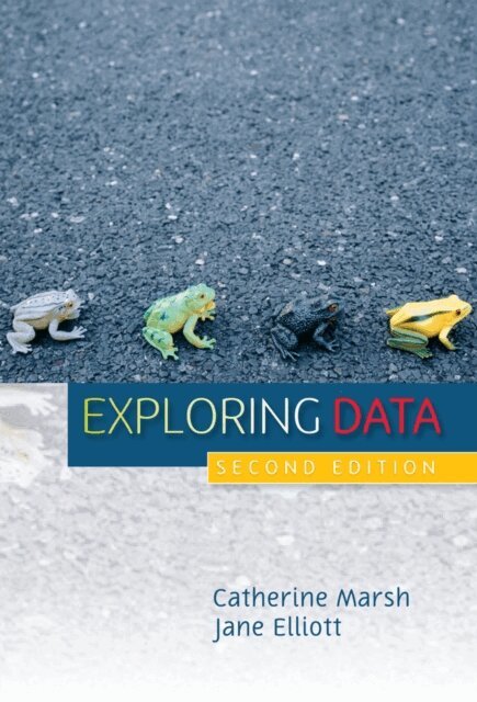 Jane Elliott, Catherine Marsh - Exploring Data, E-bok