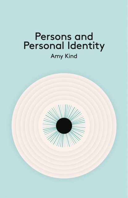 Amy Kind - Persons and Personal Identity, E-bok