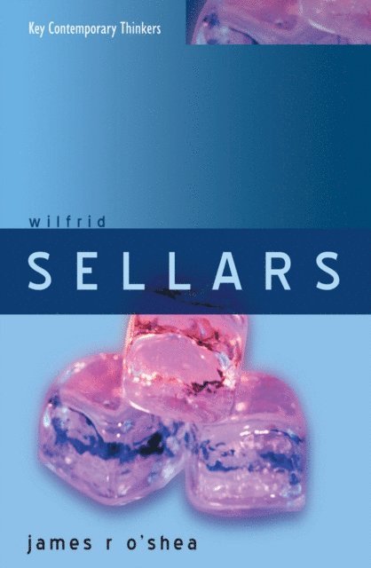 James O'Shea - Wilfrid Sellars, E-bok