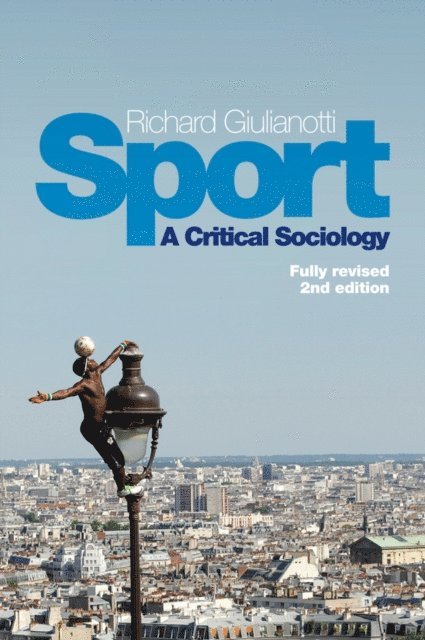 Richard Giulianotti - Sport, E-bok