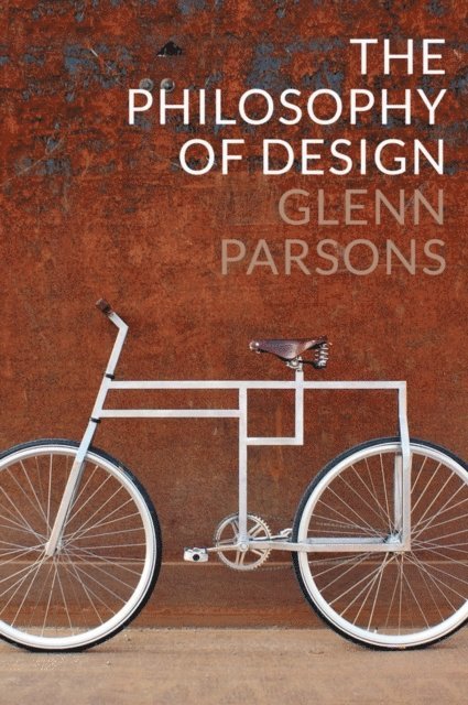 Glenn Parsons - Philosophy of Design, E-bok