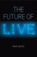 Future of Live av Karin van Es, Karin Van Es, Karin van Es