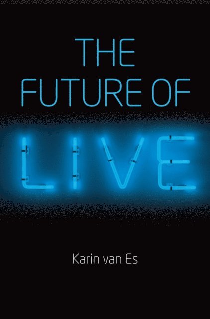 Karin van Es - Future of Live, E-bok
