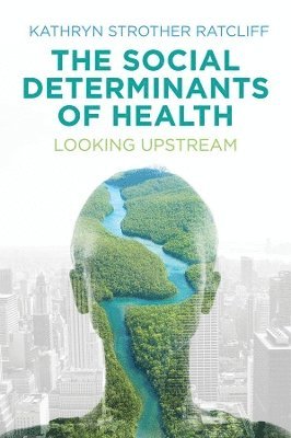 Kathryn Strother Ratcliff - Social Determinants of Health, Häftad. Tillgänglighet: Tillfälligt slut