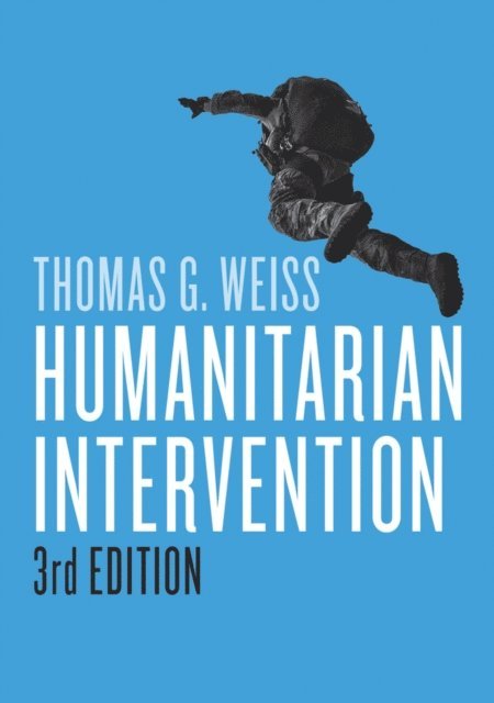 Thomas G. Weiss - Humanitarian Intervention, E-bok