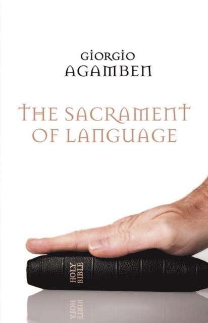 Giorgio Agamben - Sacrament of Language, E-bok