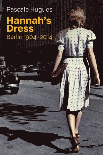 Pascale Hugues - Hannah's Dress, E-bok