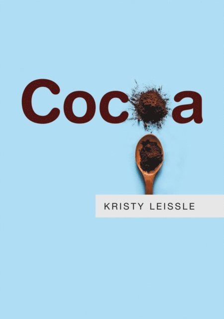 Kristy Leissle - Cocoa, E-bok