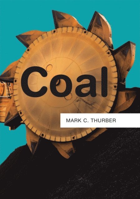 Mark C. Thurber - Coal, E-bok