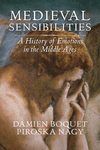Piroska Nagy, Damien Boquet - Medieval Sensibilities, E-bok
