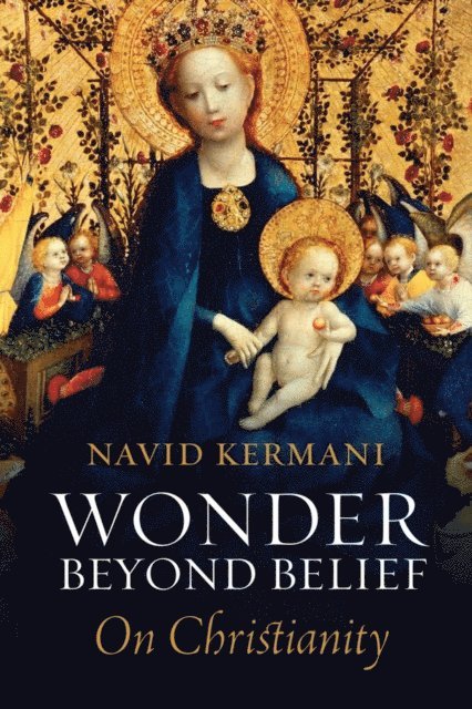 Navid Kermani - Wonder Beyond Belief, E-bok