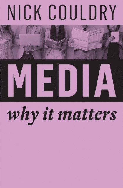 Nick Couldry - Media, E-bok