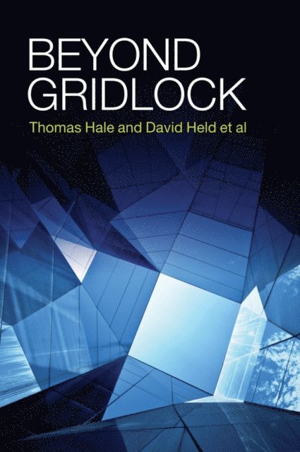 David Held, Thomas Hale - Beyond Gridlock, E-bok