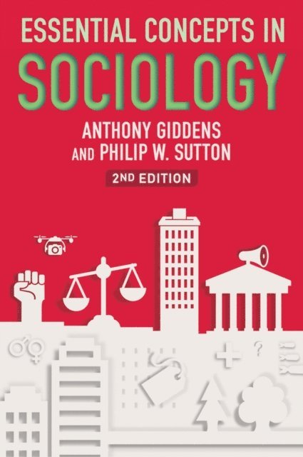 Philip W. Sutton, Anthony Giddens - Essential Concepts in Sociology, E-bok