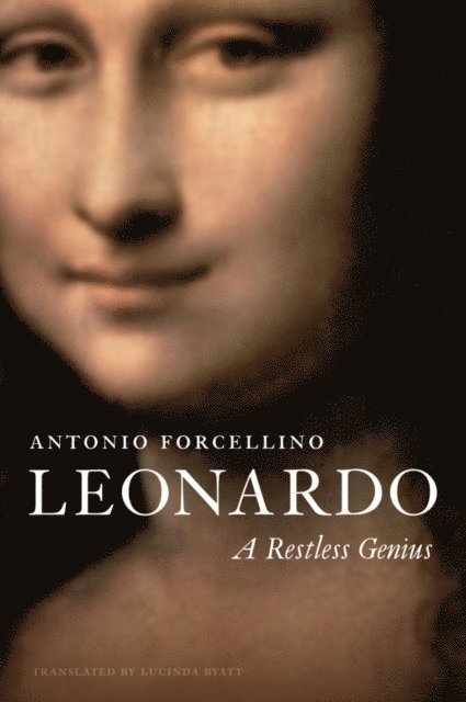 Antonio Forcellino - Leonardo, E-bok