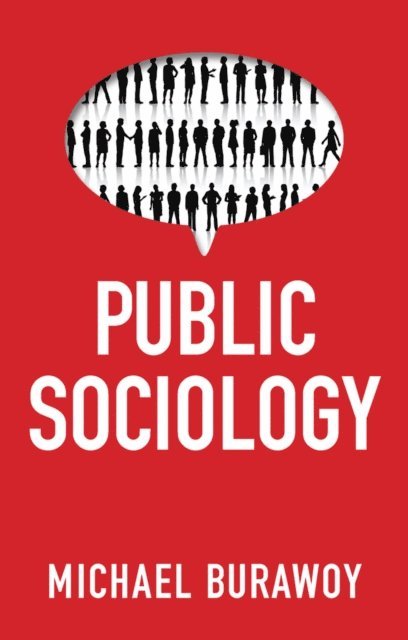 Michael Burawoy - Public Sociology, E-bok