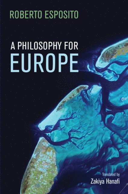Roberto Esposito - Philosophy for Europe, E-bok