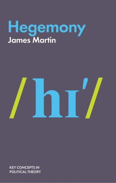 James Martin - Hegemony, E-bok