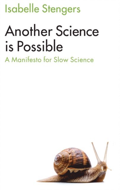 Isabelle Stengers - Another Science is Possible, E-bok