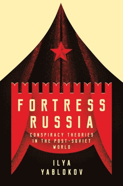 Ilya Yablokov - Fortress Russia, E-bok