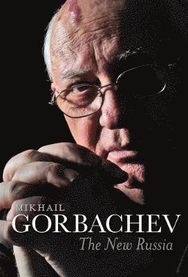 Mikhail Gorbachev - New Russia, Häftad