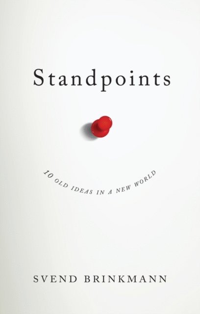 Svend Brinkmann - Standpoints, E-bok
