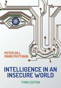 Intelligence in An Insecure World