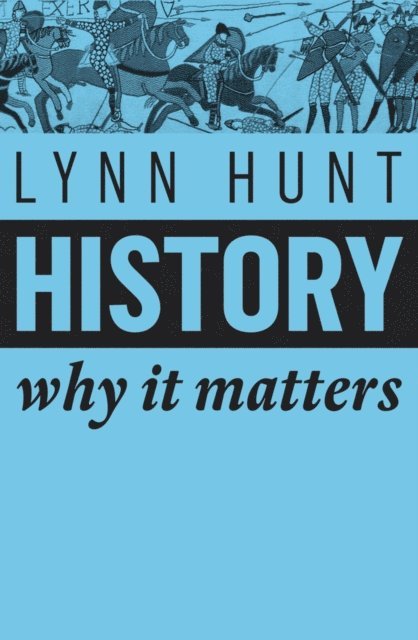 Lynn Hunt - History, E-bok