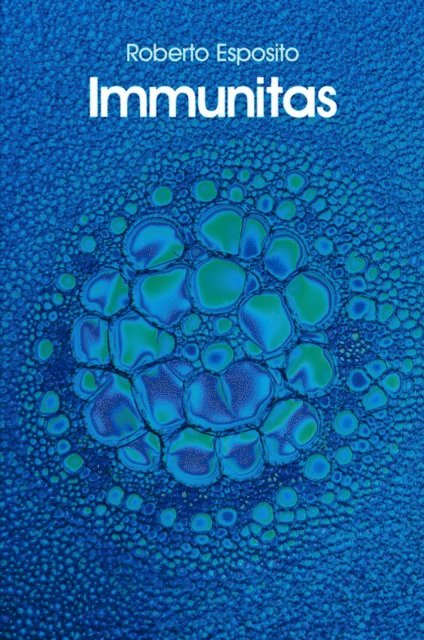 Roberto Esposito - Immunitas, E-bok