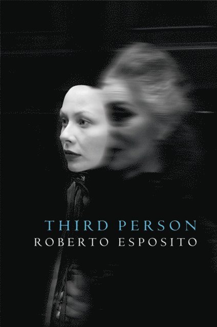 Roberto Esposito - Third Person, E-bok