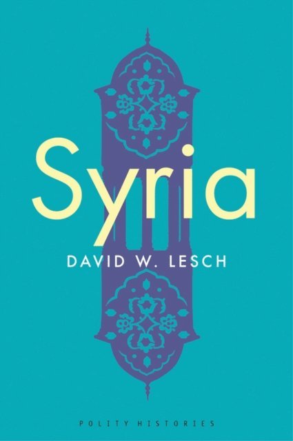 David W. Lesch - Syria, E-bok
