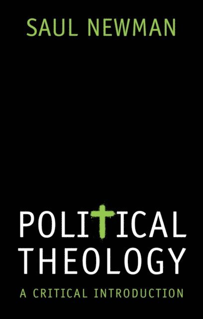 Saul Newman - Political Theology, E-bok