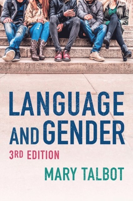 Mary Talbot - Language and Gender, E-bok